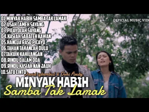 Download MP3 LAGU DAVID IZTAMBUL \u0026 OVHY FRISTY MINYA HABIH SAMBA TAK LAMAK ! FULL ALBUM TERBARU