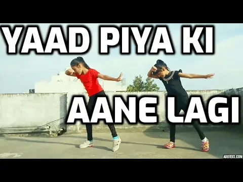 Download MP3 Yaad Piya Ki Aane Lagi Aerobics Dance Workout Choreography l Yaad Piya ki Dance Cover