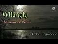 Download Lagu Willingly - Chrispian st Peters lirik dan terjemahan