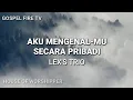 Download Lagu AKU MENGENAL-MU SECARA PRIBADI || LEX'S TRIO