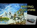 SNOW MOUNTAINS ACRYLIC ON IVORY SHEET WITH PAINTING KNIFE EASY STEP BY STEP