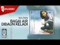 Download Lagu Sultan - Bagai Air Didaun Keladi (Official Karaoke Video)