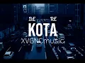 Lagu Dere • Kota ( XVGNC remix )