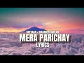 RAFTAAR × SIKANDER KAHLON - MERA PARICHAY (LYRICS)