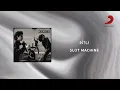 Slot Machine - ผ่าน (Official Lyric Video)