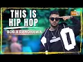 Lagu This Is Hip Hop | Bob.B Randhawa | MTV Hustle 03 REPRESENT
