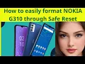 Secrets Revealed How to Easily Format NOKIA G310 with Safe Reset
