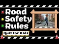 Road Safety Rules Quiz for Kids Learn Safe Habits on the Road Be a Road Safety Champ