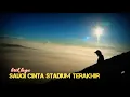 Download Lagu lirik lagu sauqi cinta stadium terakhir