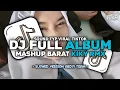 Lagu DJ FULL ALBUM MASHUP BARAT KIKY RMX || SLOWED + REVERB VIRAL TIKTOK 🍂