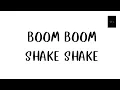 Lagu #กำลังมาแรงในtiktok Boom Boom Shake  ฟังในรถสบาย ๆ (Dj Wave Remix)