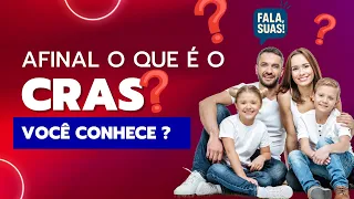 O que e o CRAS Entenda a funcao do Centro de Referencia de Assistencia Social no SUAS