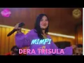 Download Lagu MIMPI - DERA TRISULA X SKB MUSIC (LIVE JR CAFE)