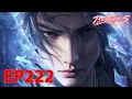 Download Lagu 💥ENG SUB | Battle Through the Heavens EP222 Full Version