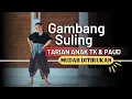 Tari Gambang Suling - Tari Kreasi Daerah - Mudah untuk Anak PAUD TK SD