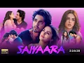 Download Lagu Saiyaara Full Movie in Hindi 2025 | Ahaan Panday | Aneet Padda | Love Story Hindi Movie | OTT Update