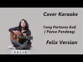 Lagu COVER KARAOKE - YANG PERTAMA KALI | FELIX VERSION