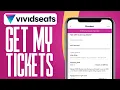 How To Get My Tickets From Vivid Seats 2025 Easy Tutorial