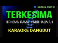 Download Lagu TERKESIMA KARAOKE DUET DANGDUT ORIGINAL HD AUDIO