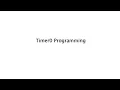 Timer 0 Programming