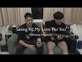 Download Lagu Saving All My Love For You - Whitney Houston (Raydar Cover)