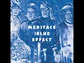 I´ve Got My Mojo Working - The Blue Effect