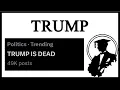 Download Lagu Is Trump Dead?
