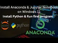 How to Install Python with Anaconda Jupyter Notebook on Windows 11 Python Programming