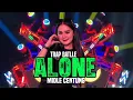 Download Lagu DJ ALONE X MAMA MUDAH TRAP BATLLE MIDLE CENTUNG KARNAVAL ROMBO WETAN FICTURING BREWOG AUDIO