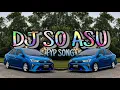 DJ SO ASU (GENRETIMUR) FYP SONG BY IRFANREMIXER 
