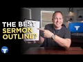 This Simple Sermon Outline Makes Me Preach Better