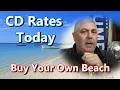 CD Rates for Today - check out the Rates