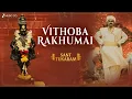 Download Lagu Vithoba Rakhumai - Sant Tukaram | Subodh B, Shiva S | Nikhil Kamath | Puran S, Mahesh K | Aditya Om