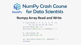 9 Numpy Array Read and Write - Numpy Crash Course for Data Science Numpy for Machine Learning