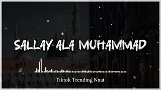 Sallay Ala Muhammad TikTok Viral Naat 2025 Saddam Hussain Qadri 