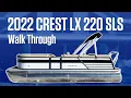 2022 Crest Pontoon Classic 220 SLSC Features and Benefits