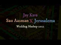 Download Lagu Sau Aasman X Jerusalema - Wedding Mashup 2022 | Jay Kava