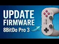 How To Update Firmware On 8BitDo Pro 3 - Simple Guide