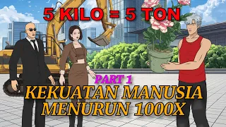 Kekuatan Manusia Sedunia Turun 1000 Kali | Part 1 | Animasi Parodi Drama Cina