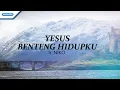 Yesus Benteng Hidupku - Ir. Niko (Official lyric video)