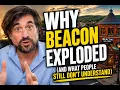Why Beacon Exploded And What People Still Don t Understand