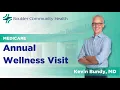 What is an Medicare Annual Wellness Visit BCH Primary Care
