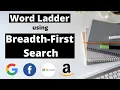 Word Ladder Breadth First Search LeetCode