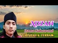 Download Lagu Adzan Terindah Irama Nahawand Termerdu Ustadz Ardali Umri
