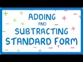 How to Add or Subtract Numbers in Standard Form Part exams