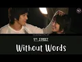 Download Lagu [ENG/ROM/HAN] 9th STREET (나인스트릿) - Without Words (말도 없이) | You're Beautiful (미남이시네요) OST