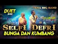 Lagu DUET SELFI YAMMA LIDA \u0026 DEFRI LIDA - BUNGA DAN KUMBANG // ROKAN HULU RIAU