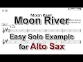 Download Lagu Moon River - Easy Solo Example for Alto Sax