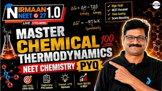 Master Chemical Thermodynamics 💯 | NEET Chemistry PYQ | Important PYQs Practice for NEET 2027
