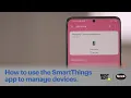 How to use the SmartThings app to manage devices - Tech Tips from Best Buy